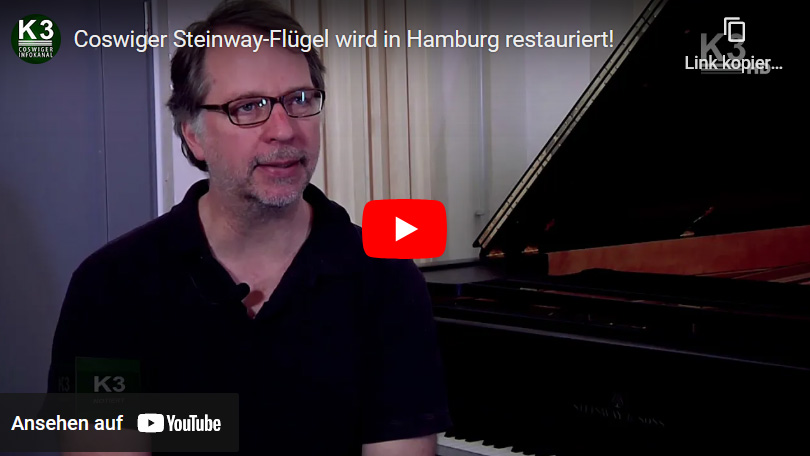 Video bei Youtube Coswiger Steinway-Flügel wird in Hamburg restauriert!